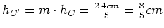 $ h_{C'}=m\cdot{}h_C=\frac{2\cdot{}4cm}{5}=\frac{8}{5}cm$