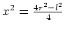 $ x^2=\frac{4r^2-l^2}{4}$